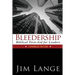 Bleedership: Biblical First-Aid for Leaders (Expanded Edition)