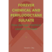 Forever Chemical and Perfluooctane Sulfate: How damage chemical cause to the liver