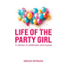 Life of the Party Girl