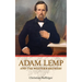 Adam Lemp and the Western Brewery