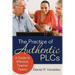 The Practice of Authentic PLCs: A Guide to Effective Teacher Teams
