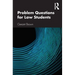 Problem Questions for Law Students: A Study Guide