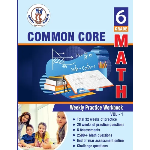 Grade 6 Common Core Math: Multiple Choice and Free Response 2500+ Practice Questions and Solutions Full length online practice test