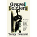 Gravel Soldiers