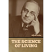The Science of Living