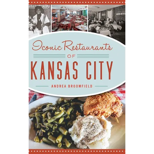 Iconic Restaurants of Kansas City