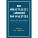 The Impactassets Handbook for Investors: Generating Social and Environmental Value Through Capital Investing
