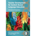Teacher Development for Content-Based Language Education: International Perspectives