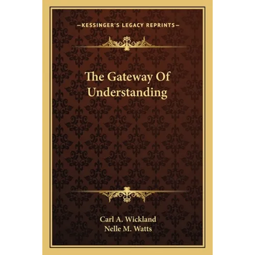The Gateway Of Understanding
