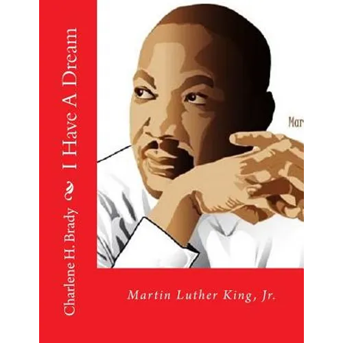 I Have A Dream
