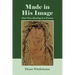 Made in His Image: Part Two: Healing Is a Process