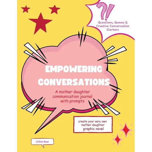 Empowering Conversations: A Mother Daughter Communication Journal with Prompts