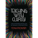 Teaching with Clarity: How to Prioritize and Do Less So Students Understand More