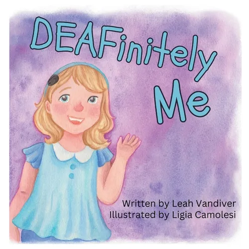 DEAFinitely Me