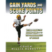 Gain Yards and Score Points with a Productive Kicking Game and The Ten Commandments of Defense
