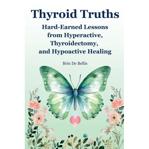 Thyroid Truths