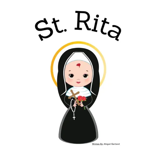 St. Rita - Children's Christian Book - Lives of the Saints
