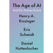 The Age of AI: And Our Human Future
