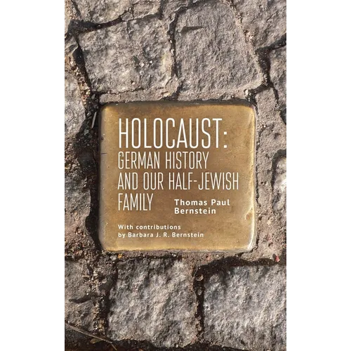Holocaust: German History and Our Half-Jewish Family