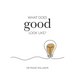 What does good look like?