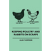 Keeping Poultry and Rabbits on Scraps