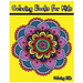 Coloring Books For Kids: +100 Mandala Coloring Pages