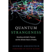 Quantum Strangeness: Wrestling with Bell's Theorem and the Ultimate Nature of Reality