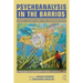 Psychoanalysis in the Barrios: Race, Class, and the Unconscious