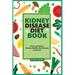 Kidney Disease Diet Book: Heart and Kidney Disease Nutrition Diet Recipes Cookbook