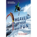 HEAVEN IS real and FUN
