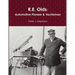 R.E. Olds: Automotive Pioneer & Yachtsman
