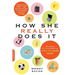 How She Really Does It: Secrets of Successful Stay-at-Work Moms