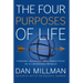 The Four Purposes of Life: Finding Meaning and Direction in a Changing World