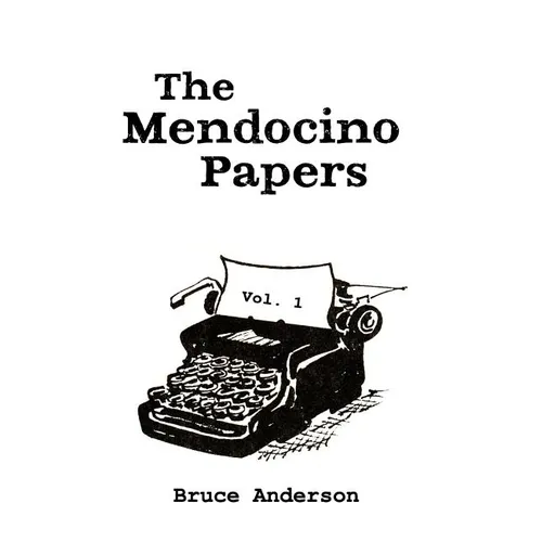 The Mendocino Papers