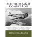 Blenheim MK.IF Combat Log: Fighter Command Day Fighter Sweeps/Night Interceptions - September 1939 - June 1940