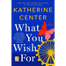 What You Wish for