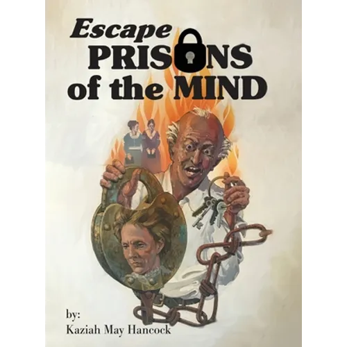Escape Prisons of the Mind