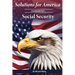 Solutions for America: Handbook Part I Social Security