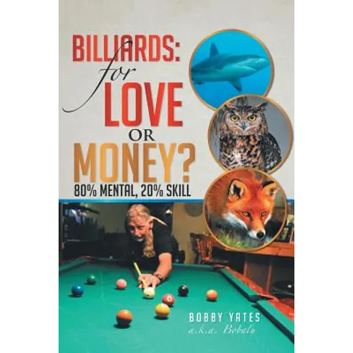 Billiards: For Love or Money?: 80% Mental, 20% Skill