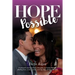 Hope Possible: A Network News Anchor's Thoughts On Losing Her Job, Finding Love, A New Career, and My Dog, Always My Dog