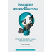 Innovation and Entrepreneurship: A Growth Model for Europe Beyond the Crisis
