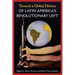 Toward a Global History of Latin America's Revolutionary Left