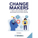 Changemakers: A 'how to' guide to designing, adapting and delivering effective physical education