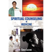 Spiritual Counseling in Medicine: Theories and Techniques of Counseling During Stressful Life Events, Severe Illnesses, and Palliative Care