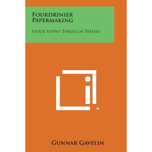 Fourdrinier Papermaking: Stock Supply Through Presses