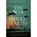The War for Middle-Earth: J.R.R. Tolkien and C.S. Lewis Confront the Gathering Storm, 1933-1945 - The Perfect Father's Day Gift for Dads