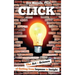 Click: The Art + Science of Getting from Impasse to Insight