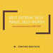 Self-Esteem, Self-Image, Self-Worth: Overcoming Feelings of Being "LESS THAN"