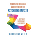 Practical Clinical Supervision for Psychotherapists: A Self and Relational Approach