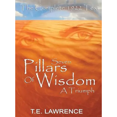 Seven Pillars of Wisdom: A Triumph